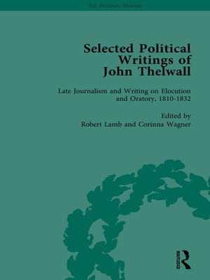 cover image of Selected Political Writings of John Thelwall Vol 4